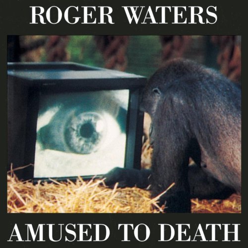 Roger Waters - 1992 Amused to Death